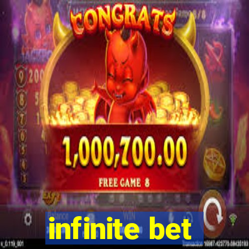 infinite bet